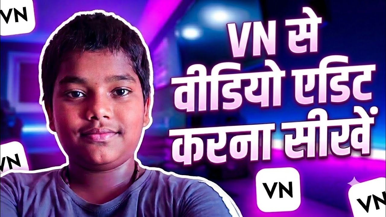  Vn App se editing kaise kare | video editing kaise kare | vn video editor | video editing app