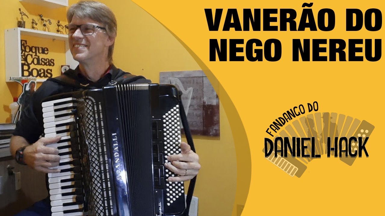 VANERÃO DO NEGO NEREU - Fandango do Daniel Hack