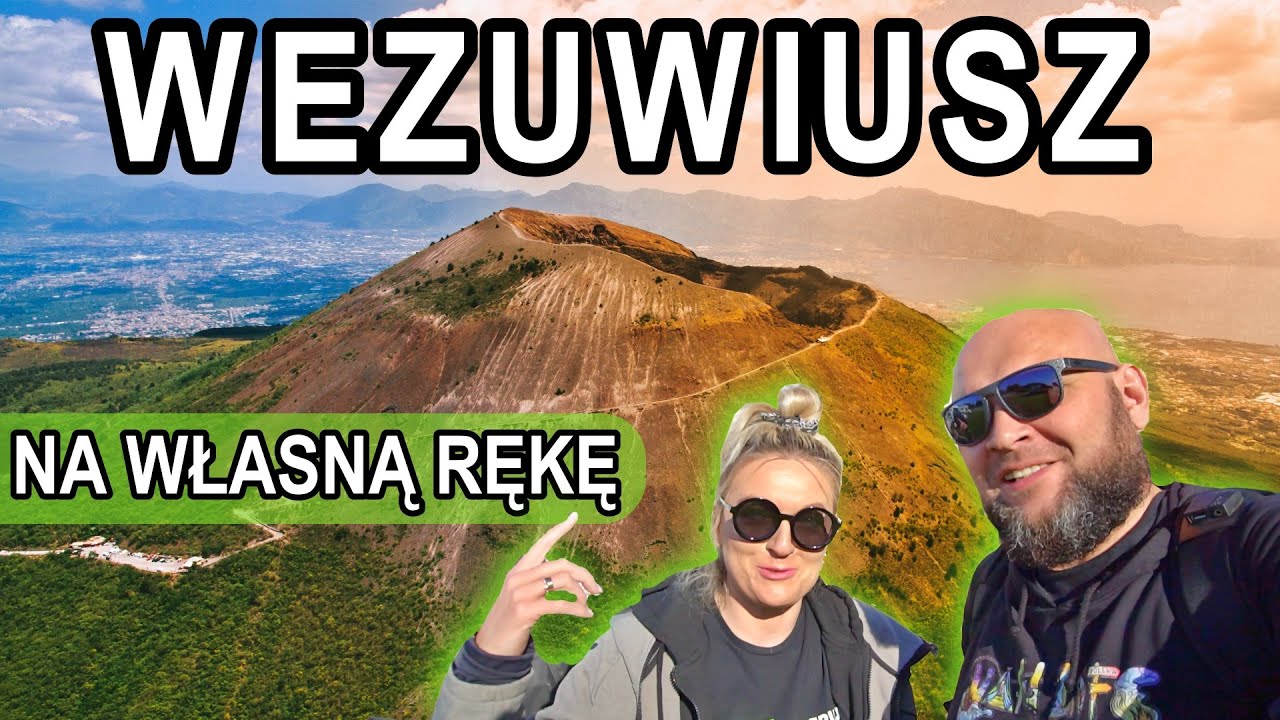 Najniebezpieczniejszy wulkan w Europie, Wezuwiusz. Ile kosztuje wejście? Włochy Neapol