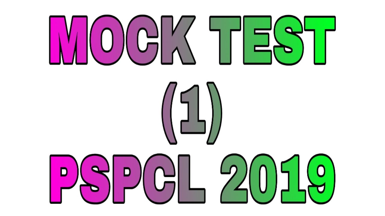 Mock Test - 1 for PSPCL EXAM 2019