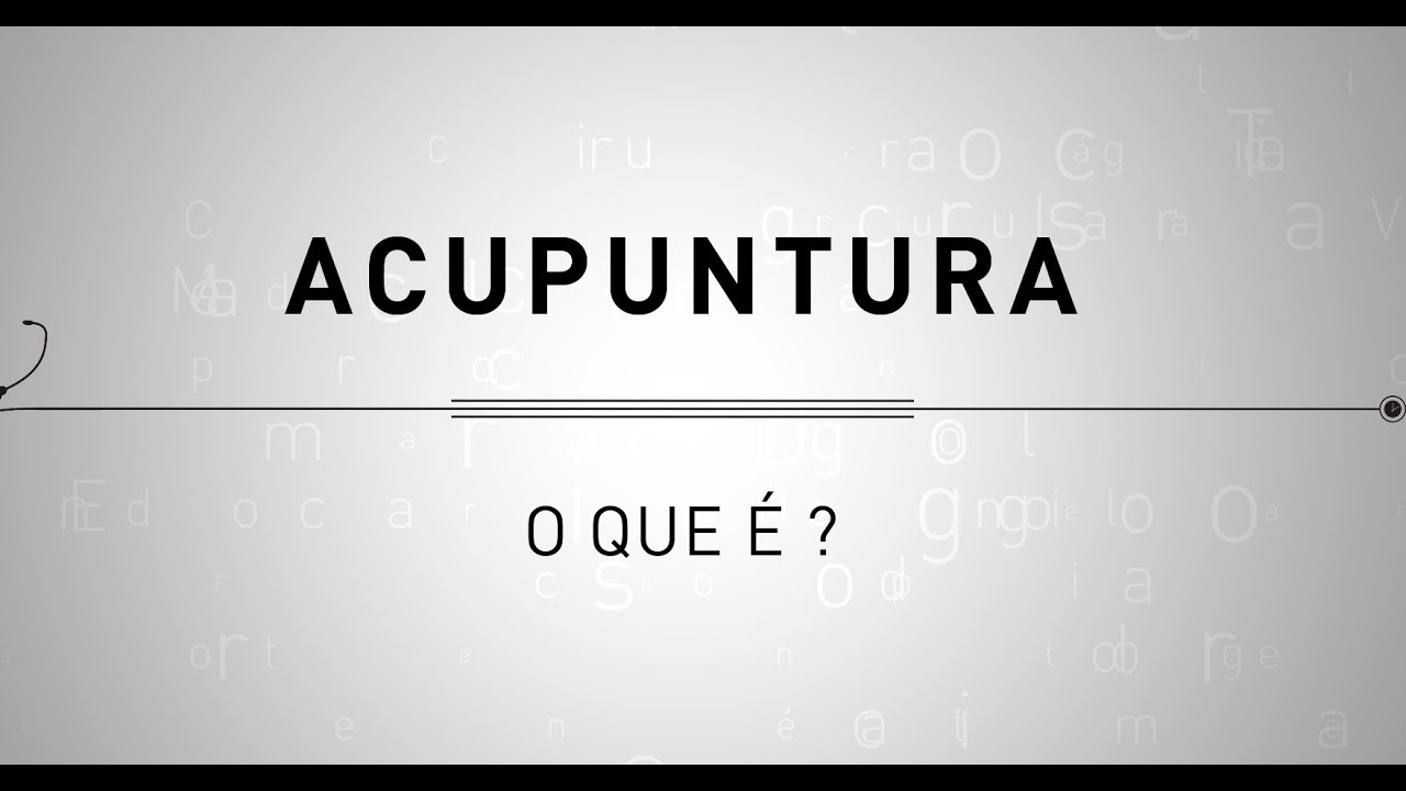 Acupuntura - O que é ?