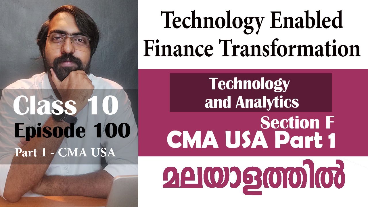 Technology Enabled Finance | Technology and Analytics | Section F | Part 1 | Episode 100