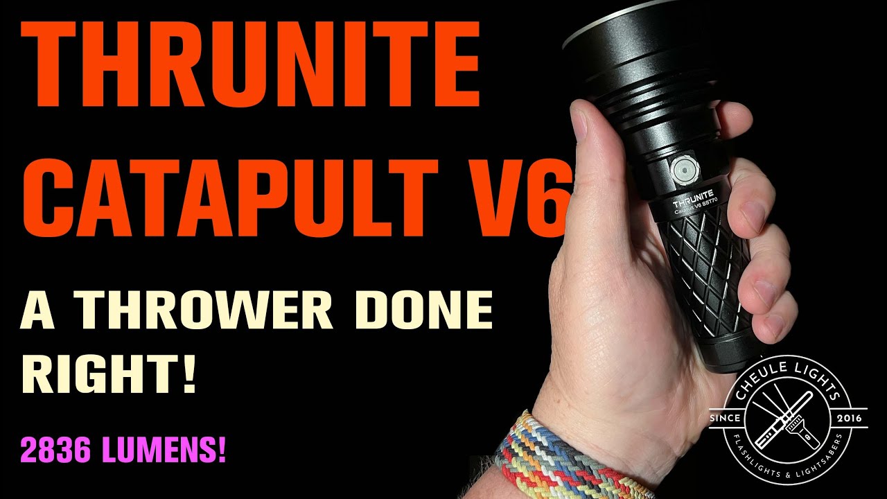 ThruNite Catapult V6 - A thrower that's easy to recommend!