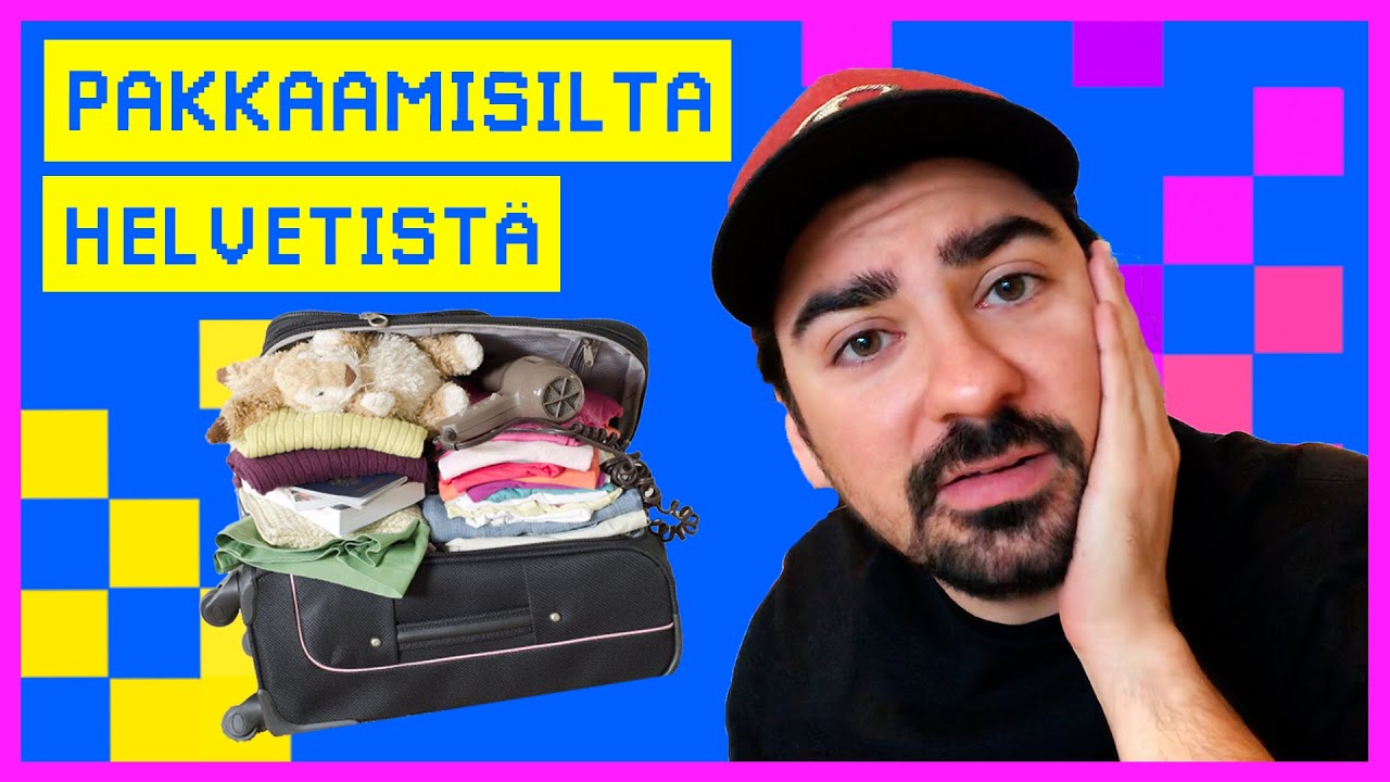 Pakkaamisilta helvetistä