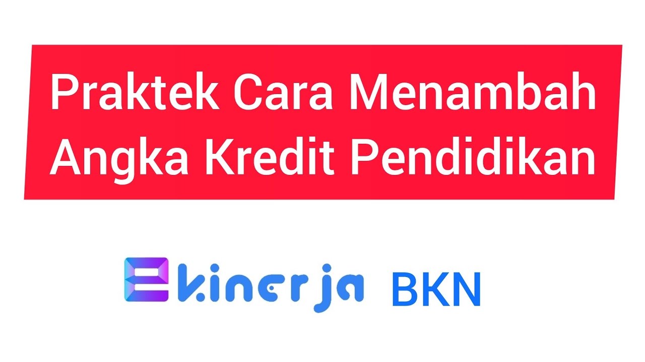 Terbaru Cara Tambah AK Pendidikan di PAK 2023