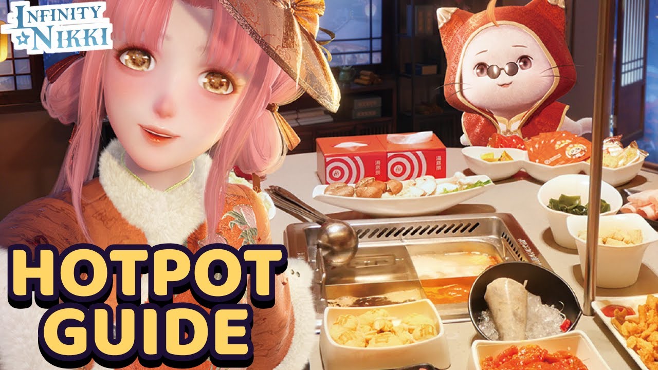 HOTPOT Full Guide: How to Unlock, How to cook & serve, Manage & Upgrade 🧡 Infinity Nikki