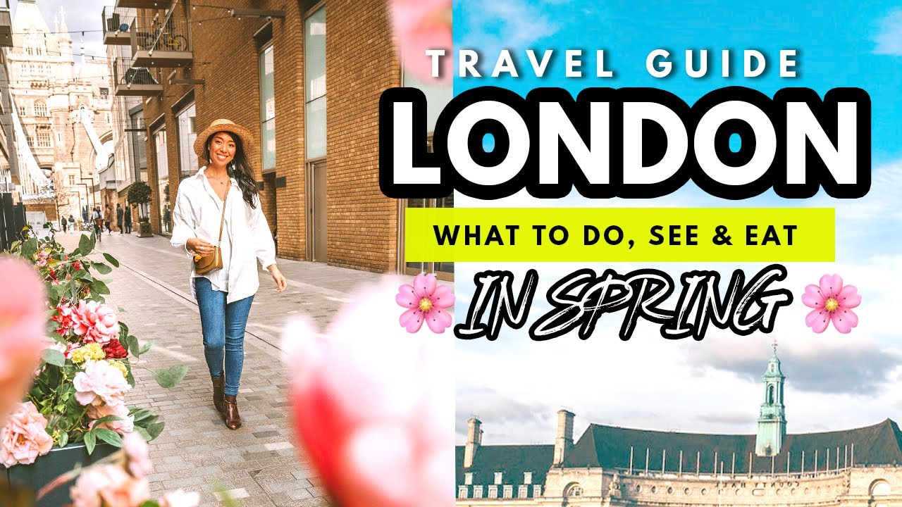 How to Enjoy LONDON in SPRING! 🌸🇬🇧 Local UK Guide & Things to Do