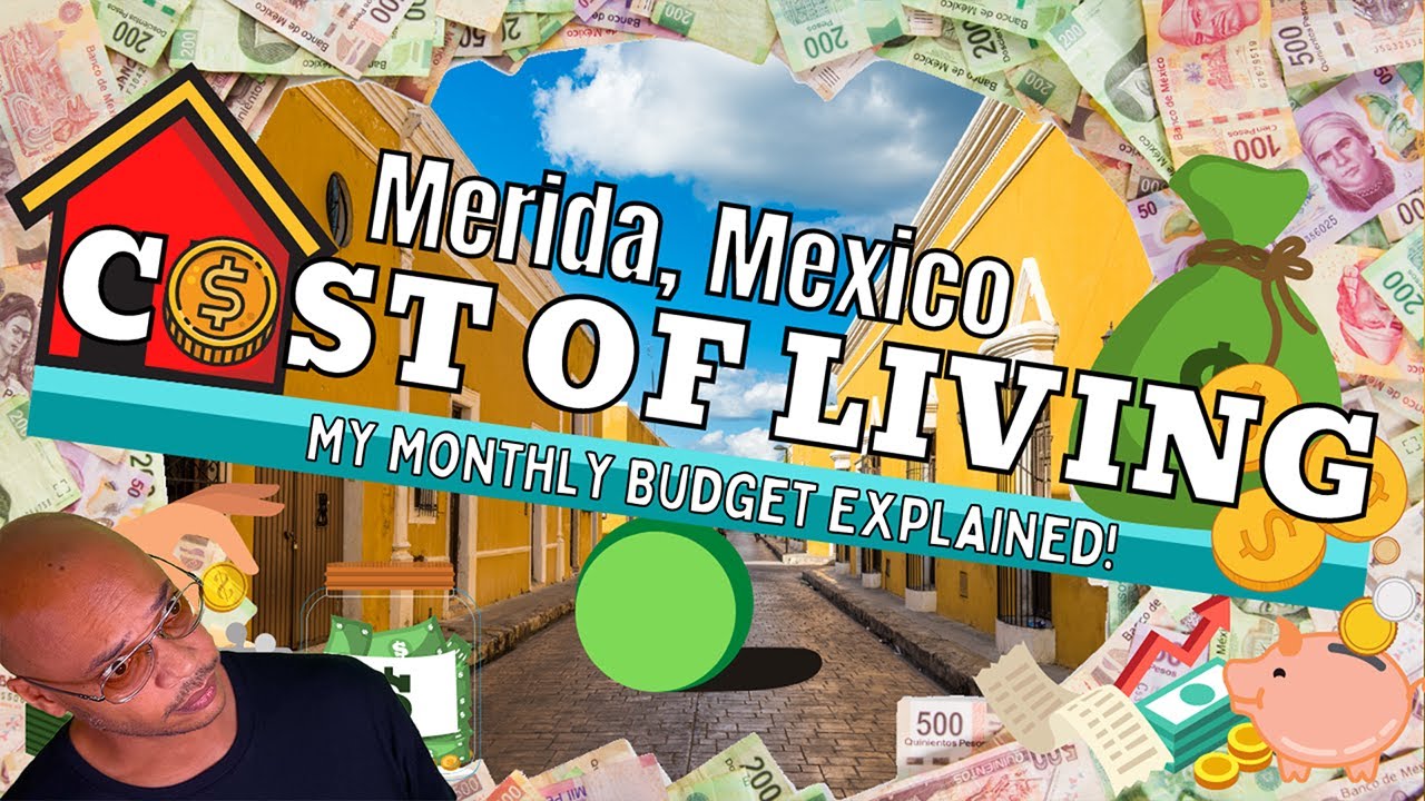 Living In Merida Mexico| What Is The Cost Of Living In Merida Mexico? | Mexitplans Budget Breakdown