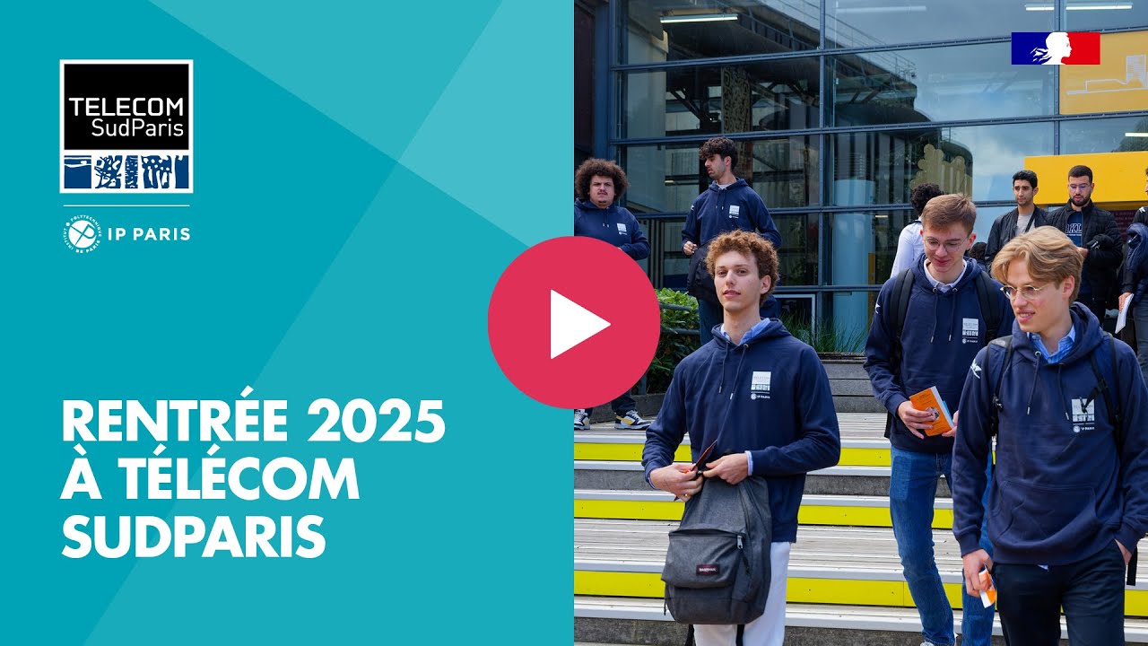 🎓 Comment se déroule la rentrée à Télécom SudParis ? – Promo 2025-2028