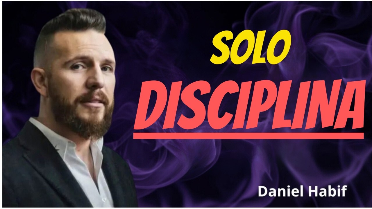CON DISCIPLINA LO VAS LOGRAR | Daniel Habif