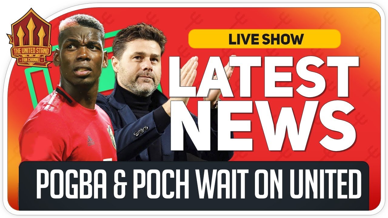 Pogba Wants Out! Poch Wants In! Man Utd News Now
