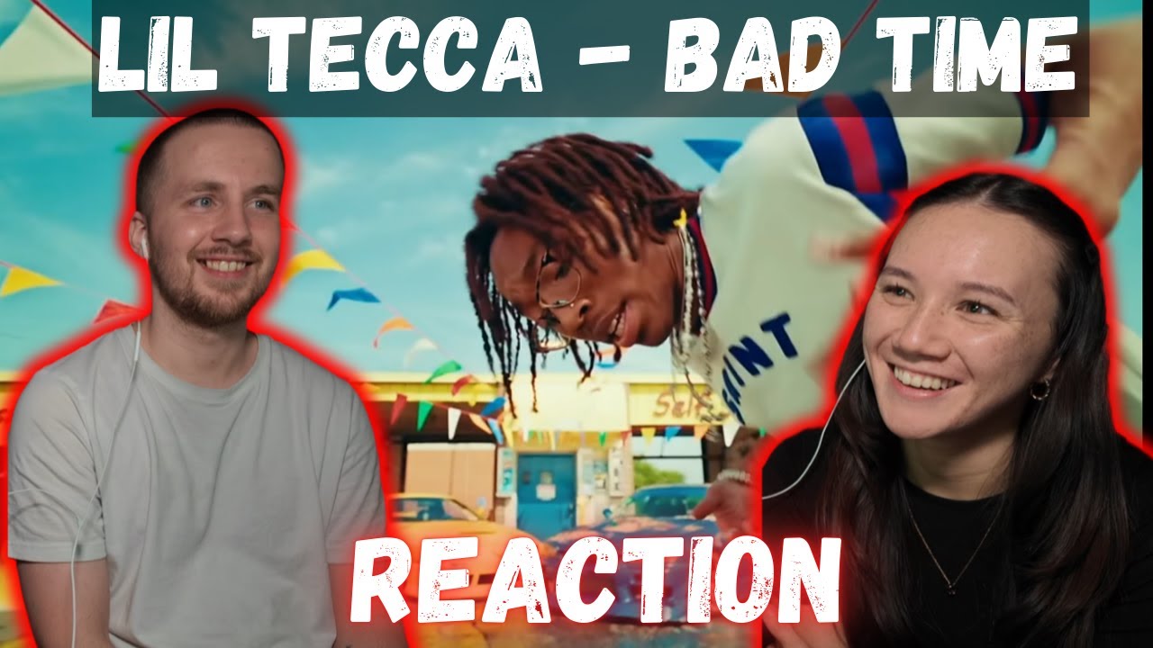 Lil Tecca - BAD TIME REACTION