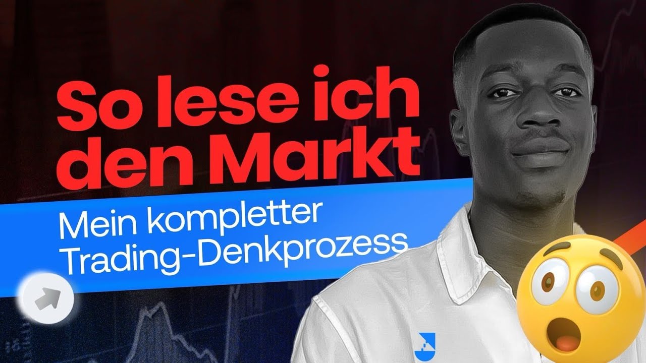 #8 So lese ich den Markt😱 - Mein kompletter Trading-Denkprozess😨