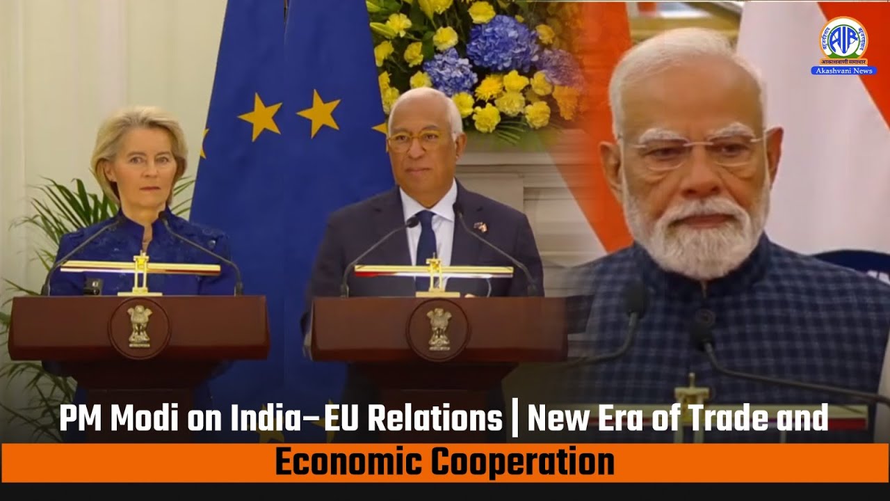 PM Modi on India–EU Relations | New Era of Trade and Economic Cooperation
