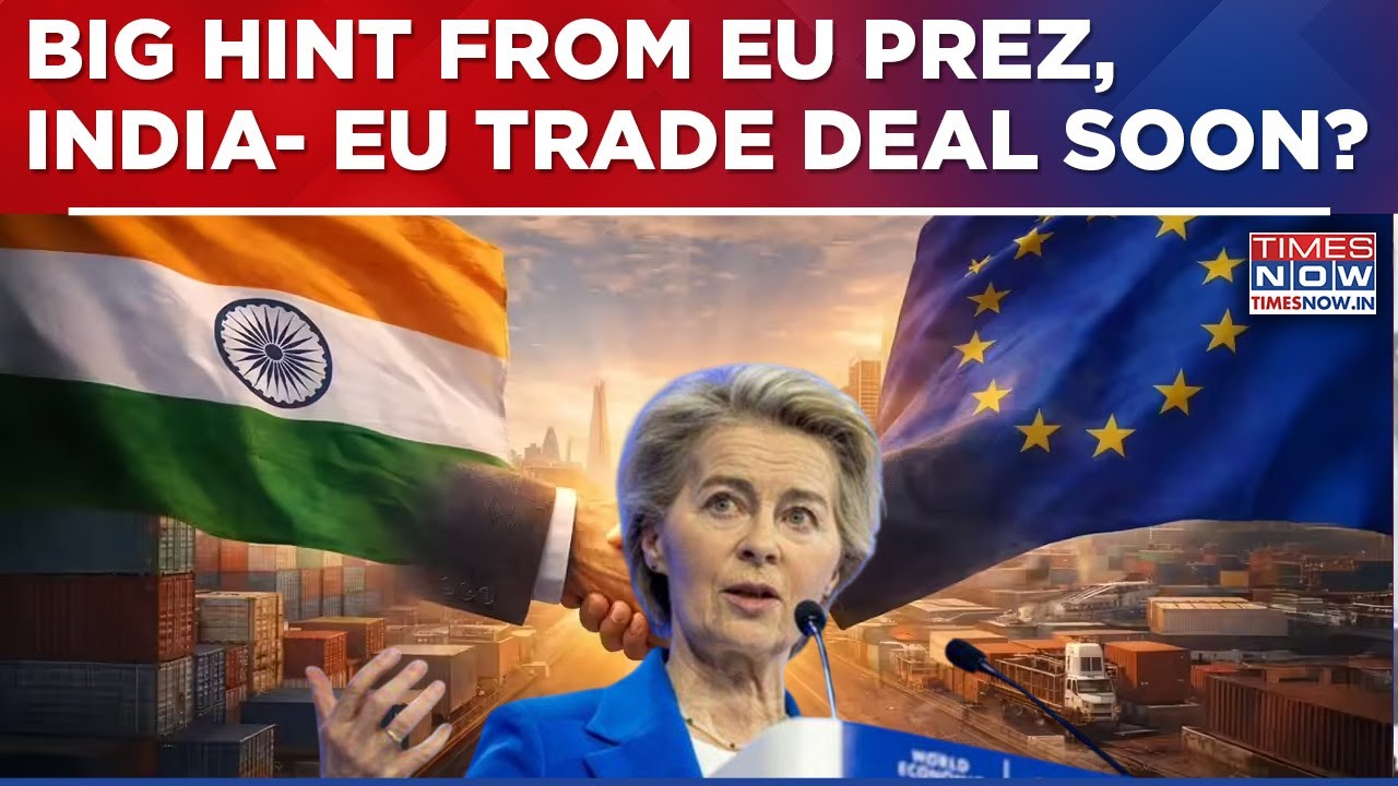 India & Europe On Cusp Of Historic Agreement? EU Prez Drops Big Hint On 'Mother Of All Trade Deals'