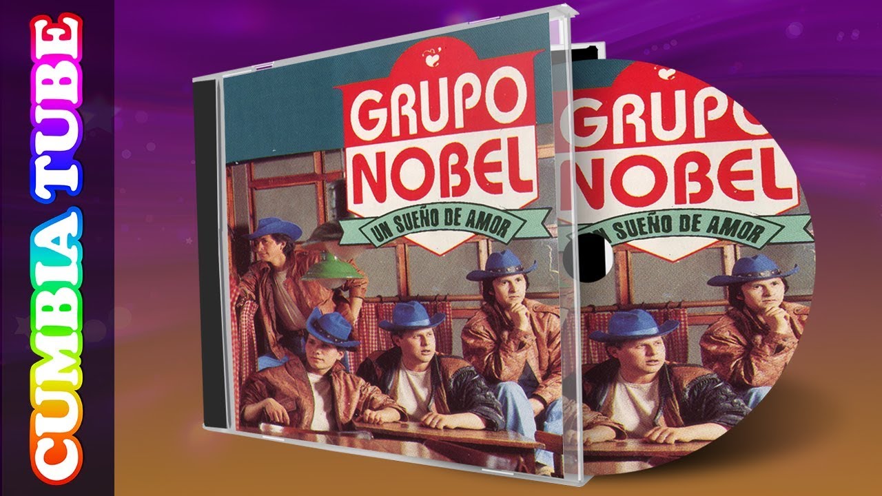 Grupo Nobel  - Un Sueño de Amor | Disco Completo Cumbia Tube