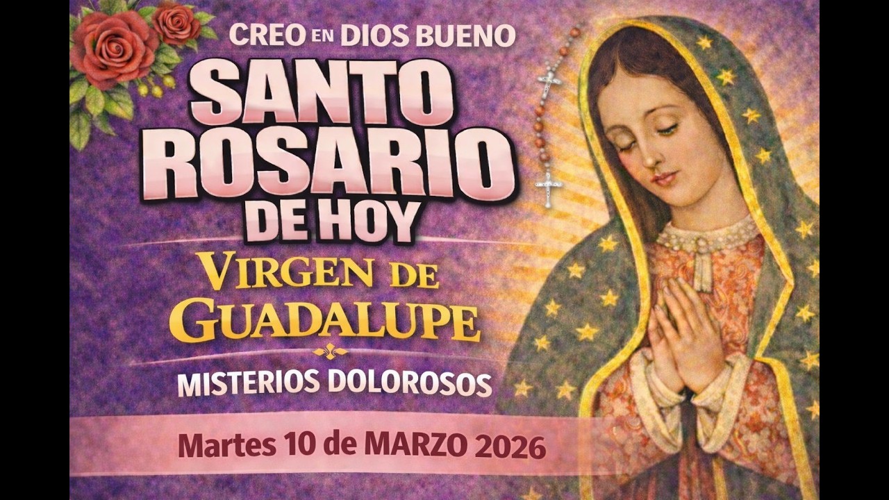 Santo Rosario de Hoy | Martes 10 de Marzo 2026 | Misterios Dolorosos | Santo Rosario Completo