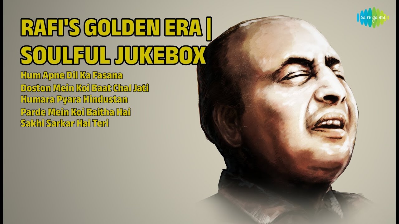 रफ़ी के सुनहरे नग़मे! | Mohammed Rafi Songs | Hum Apne Dil Ka Fasana