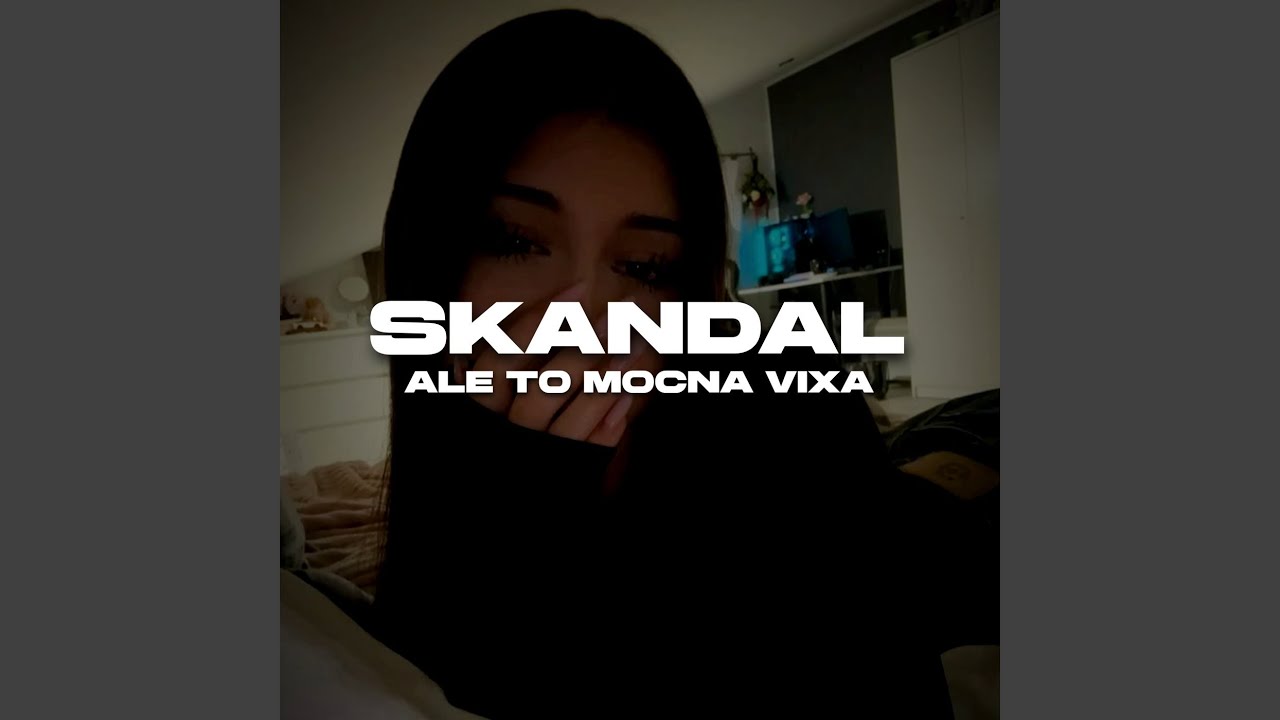 Skandal ale to MOCNA VIXA