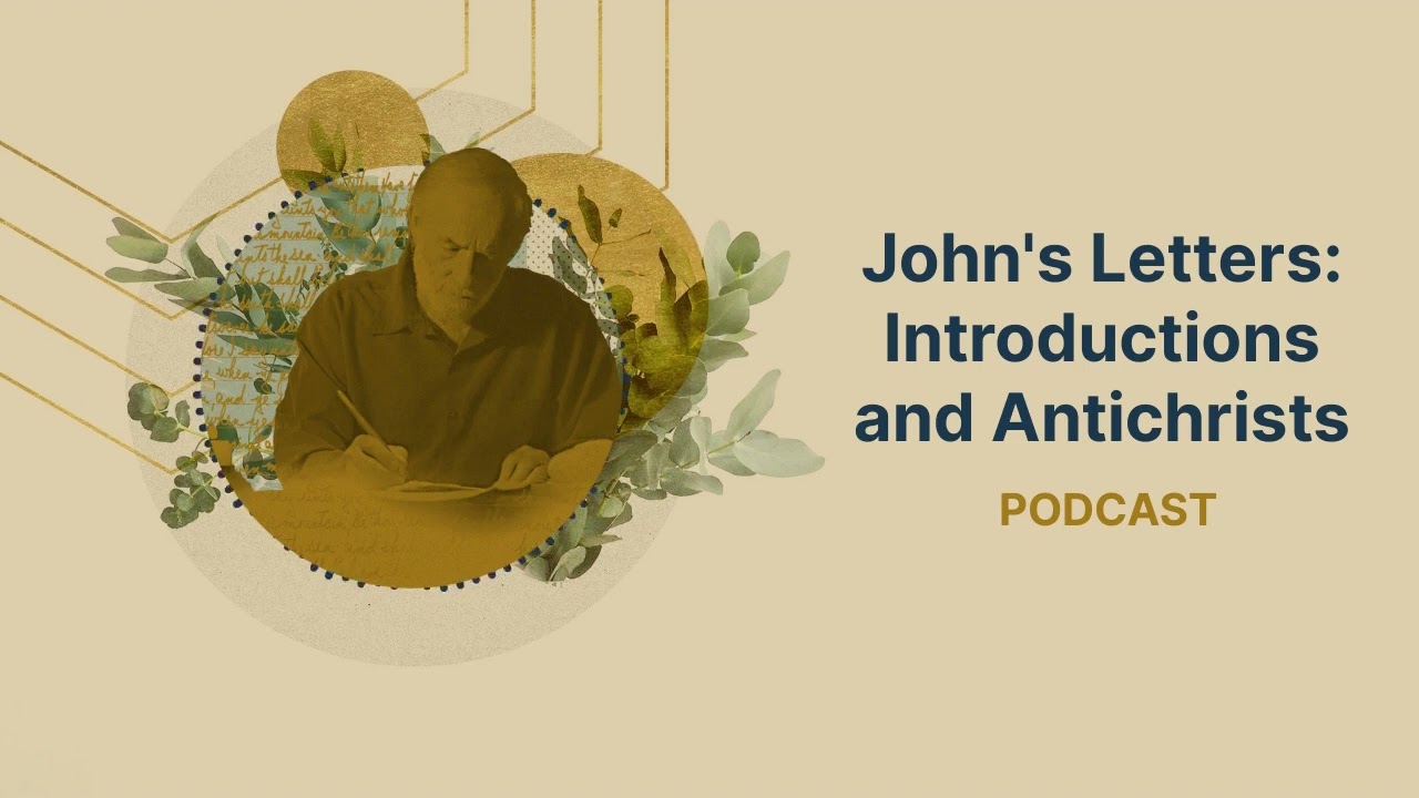 John's Letters: Introductions and Antichrists