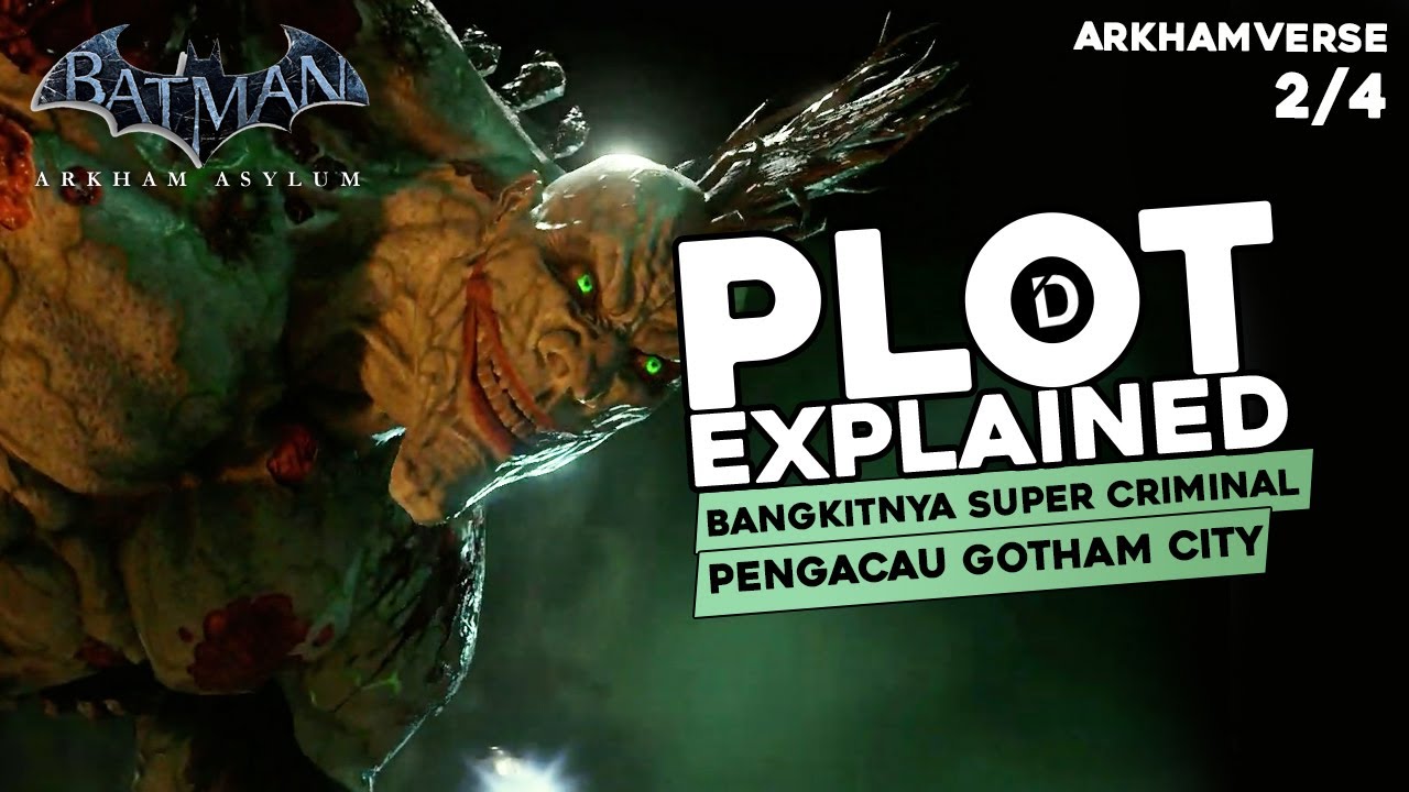 Plot BATMAN ARKHAM ASYLUM [2/4] - Alur Cerita Game (Rocksteady Studios)