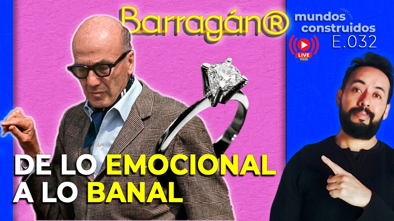 Luis Barragán - de lo Emocional a lo Banal