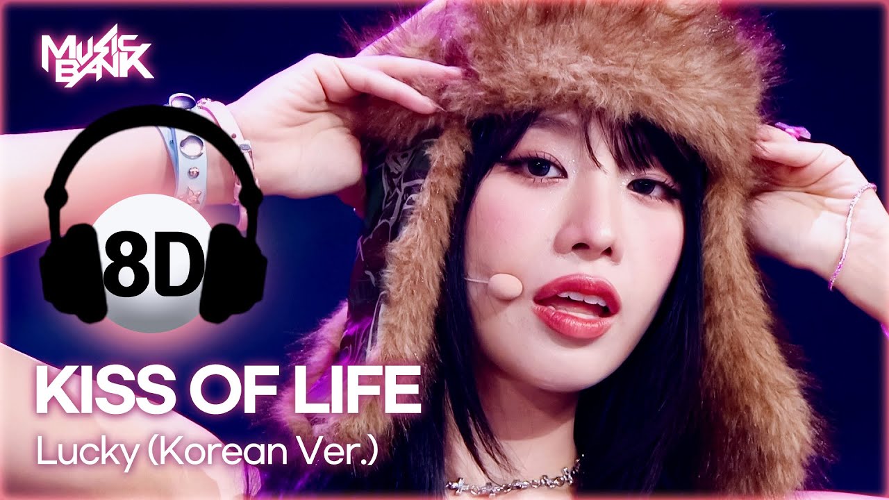 [🔊8D Bank] KISS OF LIFE (키스오브라이프) - Lucky (Korean Ver.) | KBS WORLD TV 251121