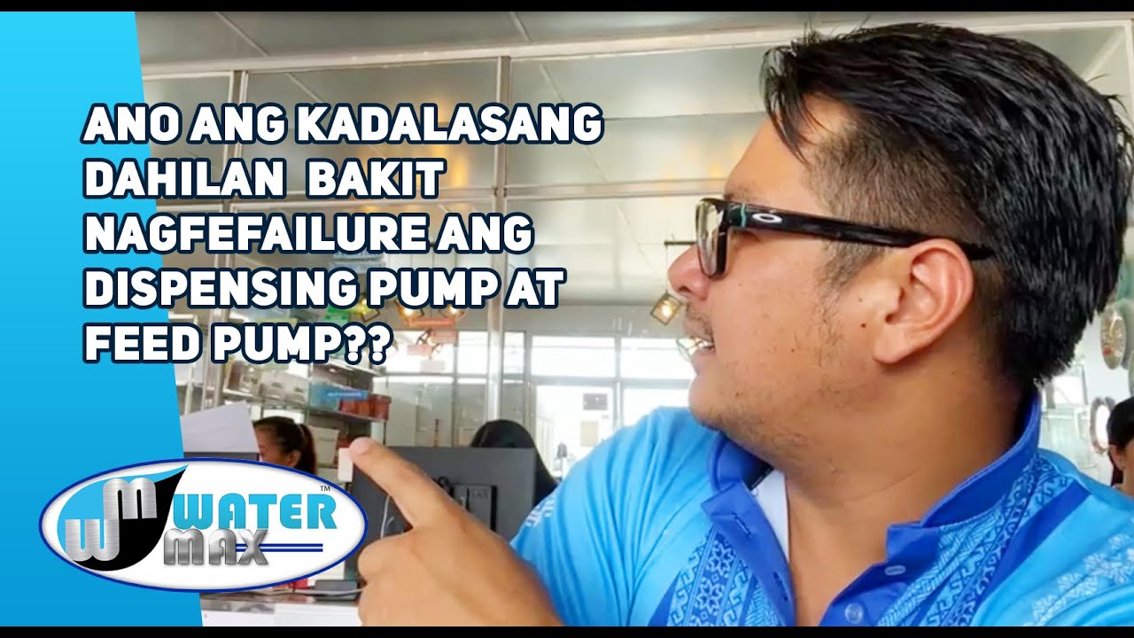 ANO ANG KADALASANG DAHILAN  BAKIT NAGFEFAILURE ANG DISPENSING PUMP AT FEED PUMP