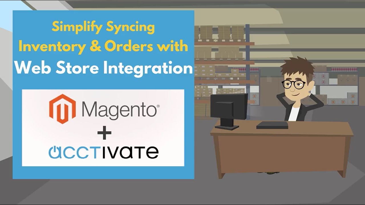 Magento Inventory Management Made Simple - Acctivate