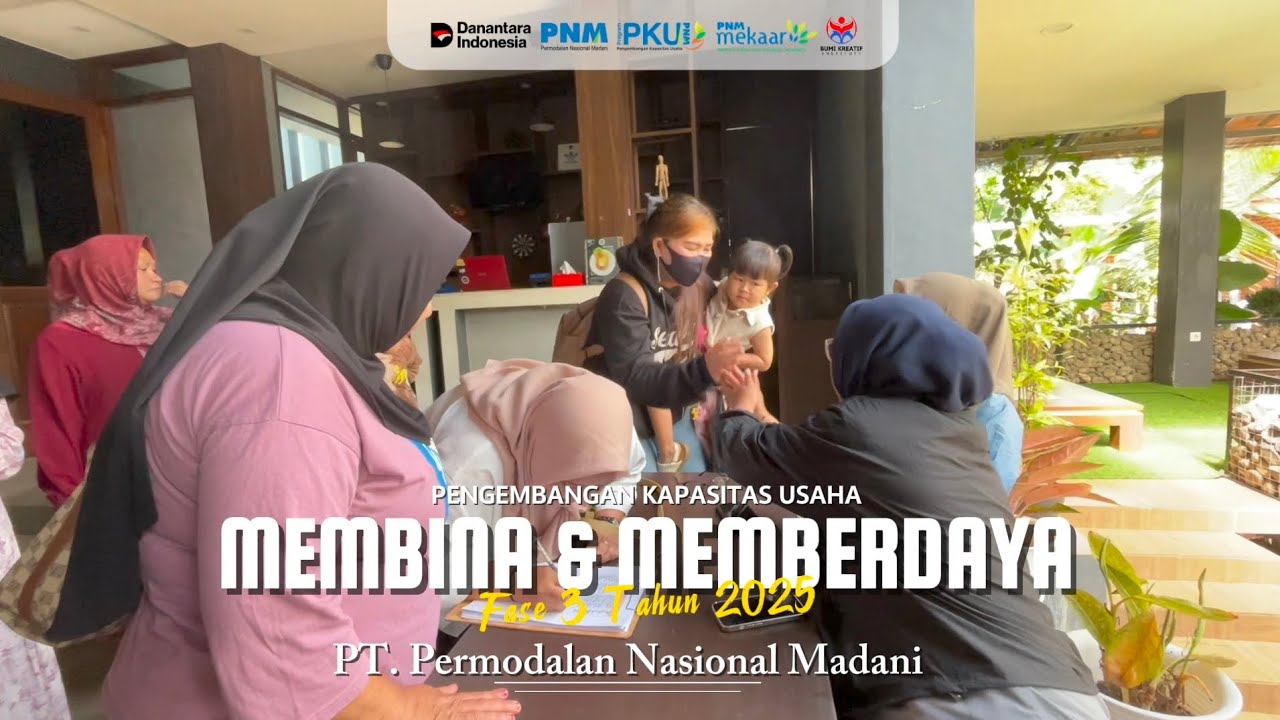 Program Pengembangan Kapasitas Usaha Membina dan Memberdaya Fase 3 Tahun 2025