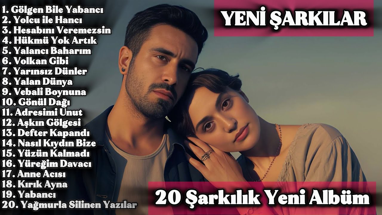 Yeni Hit Şarkılar Derlemesi | 20 Parçalık Yeni Albüm