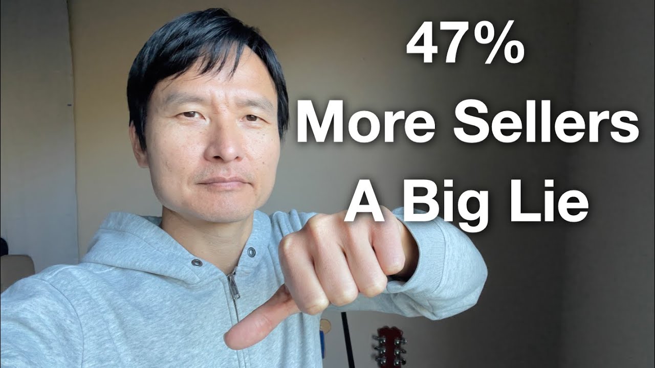 It's A Big Lie: 47% More Home Sellers Than Buyers