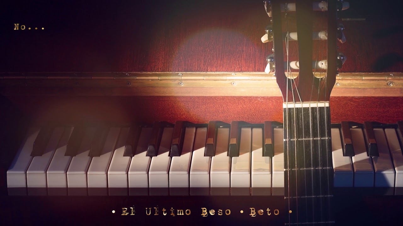 Beto - El &Uacute;ltimo Beso  [Audio HD]