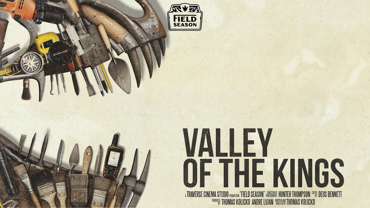 The Valley of the Kings | Field Season Episode 8 - Season 1 Finale