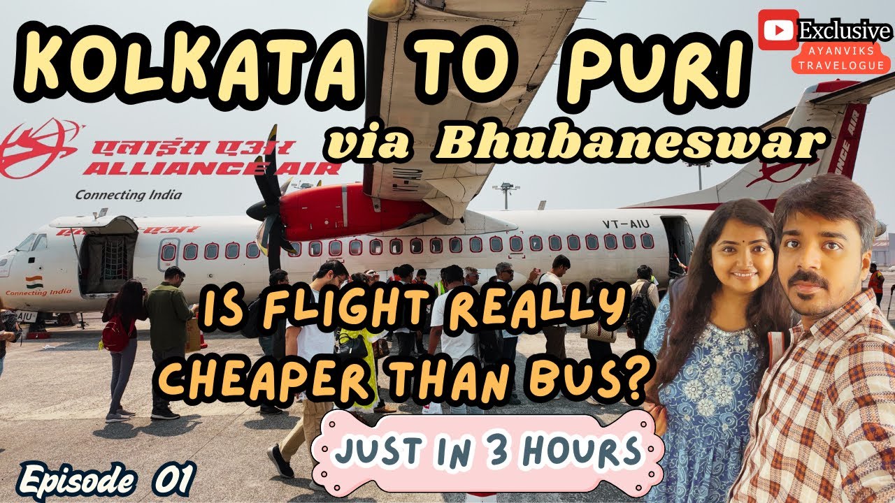Kolkata to Puri by Flight | Bhubaneswar to Puri by Car | Budget Flight Journey | Alliance Air Review