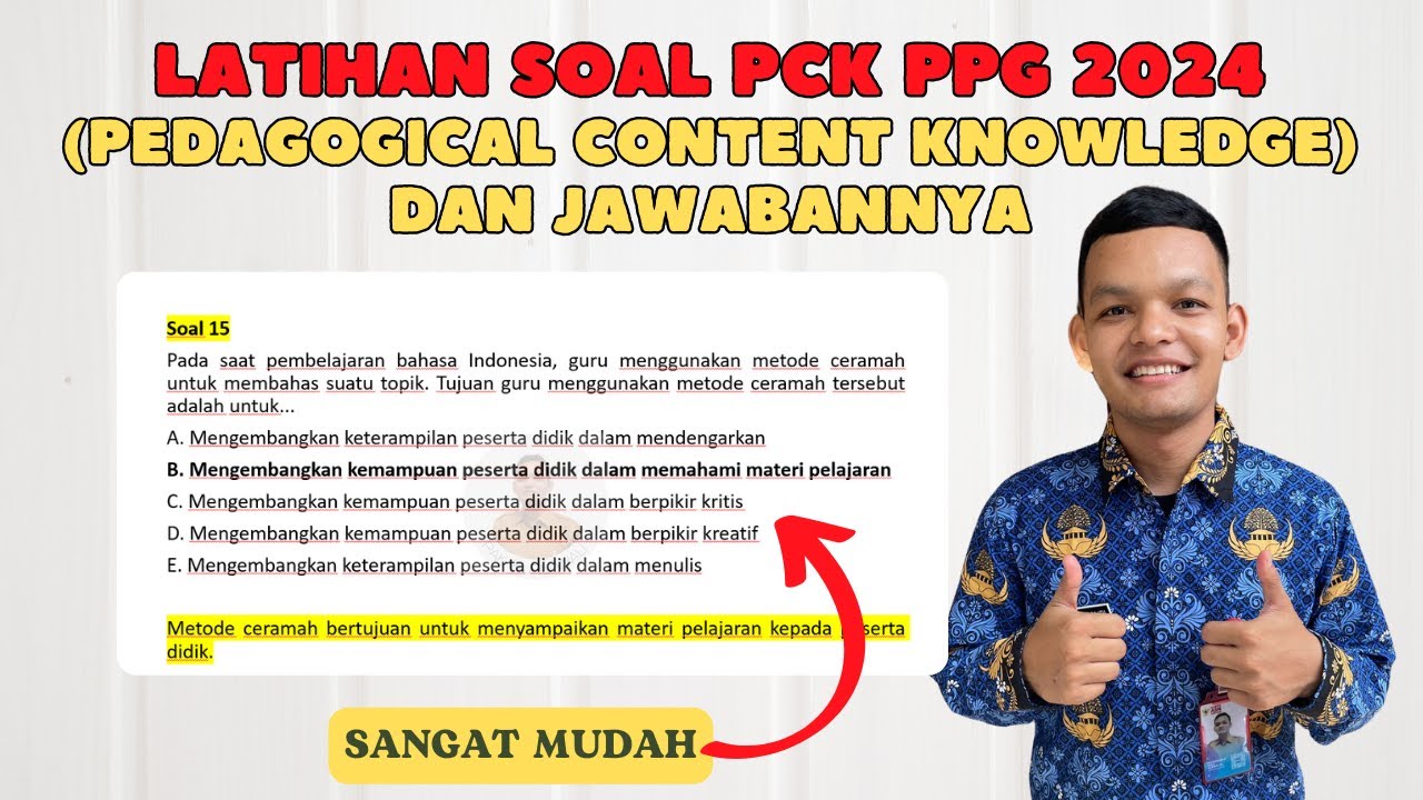 Latihan Soal PCK (Pedagogical Content Knowledge) PPG 2024 Dan Jawabannya