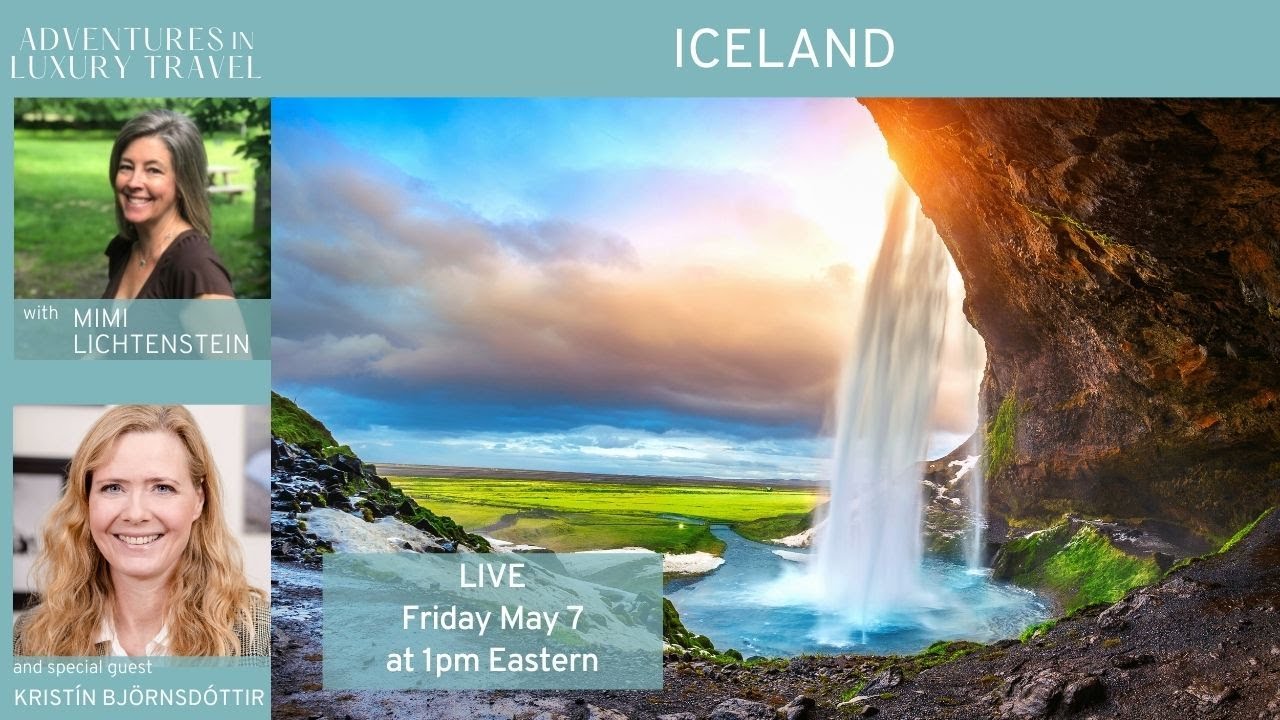 Adventures in Luxury Travel | Iceland
