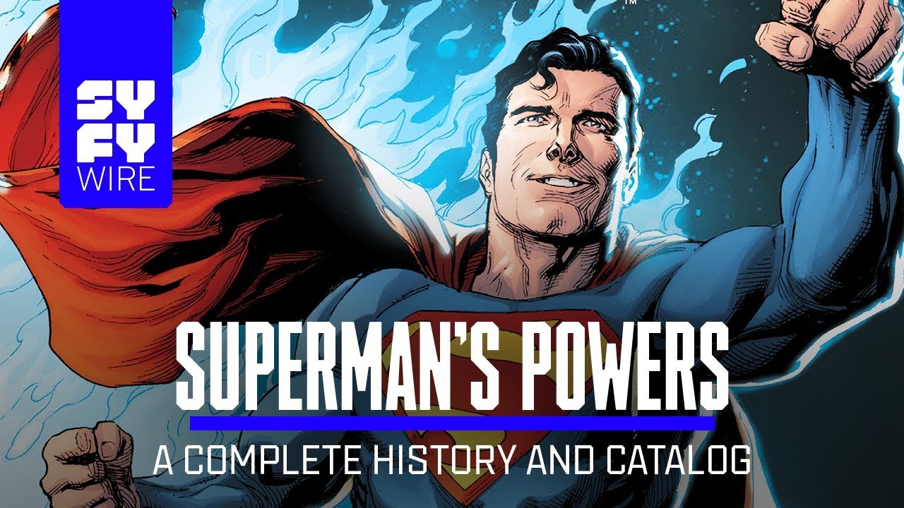 Superman's Powers: A Complete History And Catalog | SYFY WIRE
