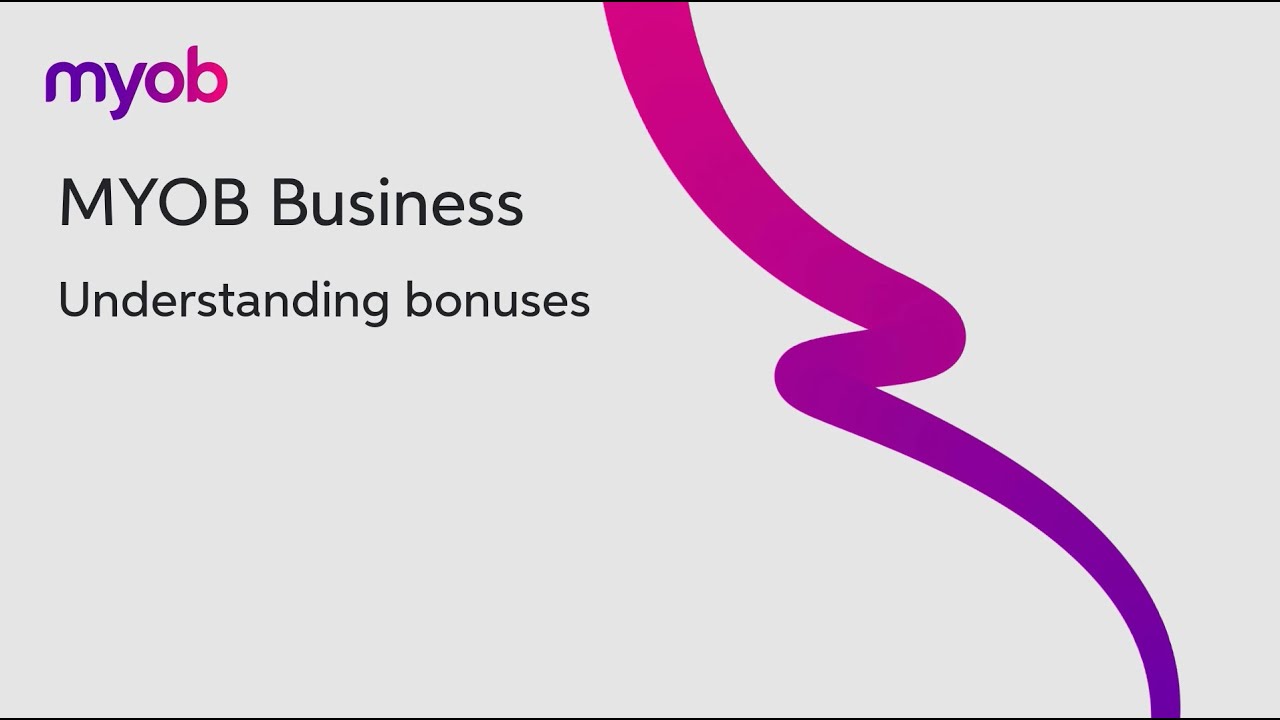 MYOB Business NZ - Understanding Bonuses