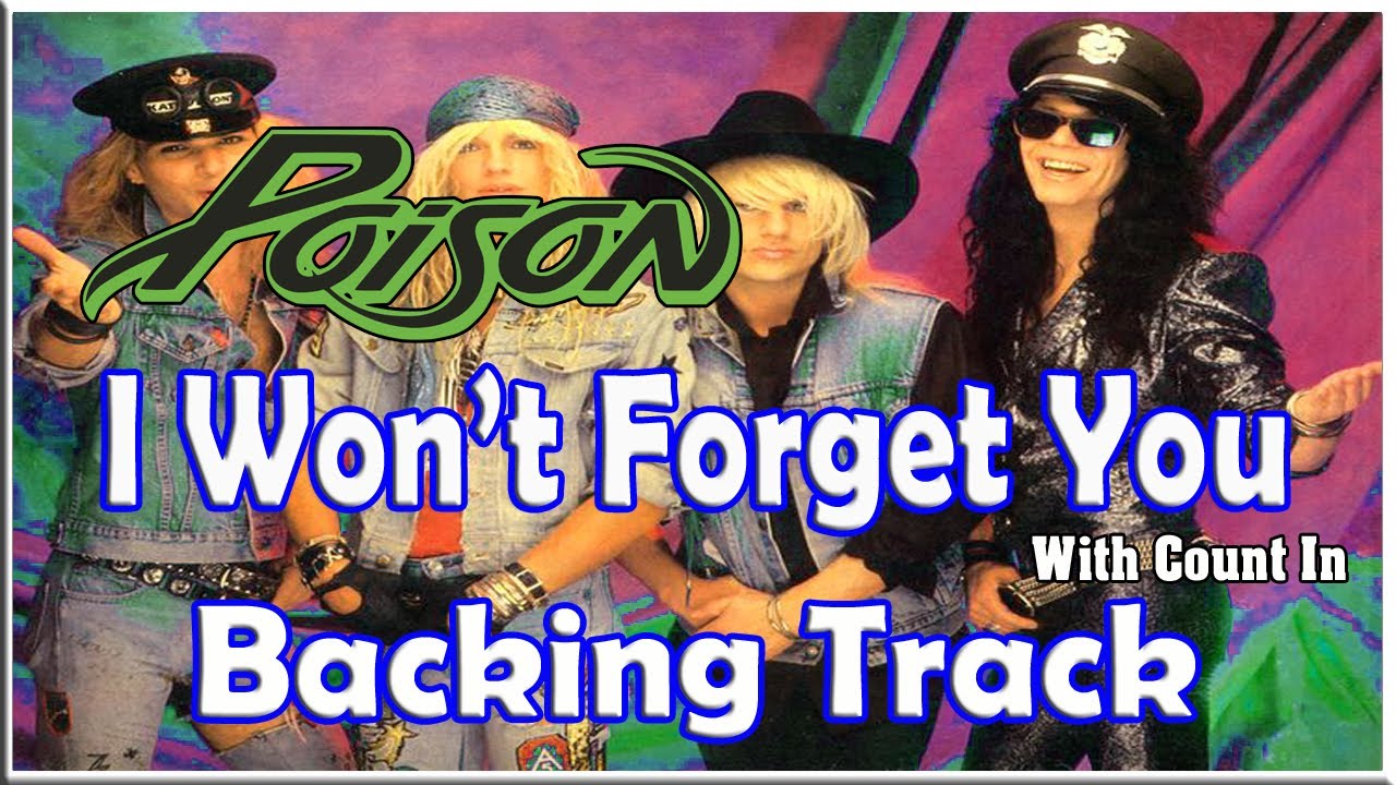 Poison: I Won't Forget You - with COUNT IN #guitarbackingtrack #backingtrack