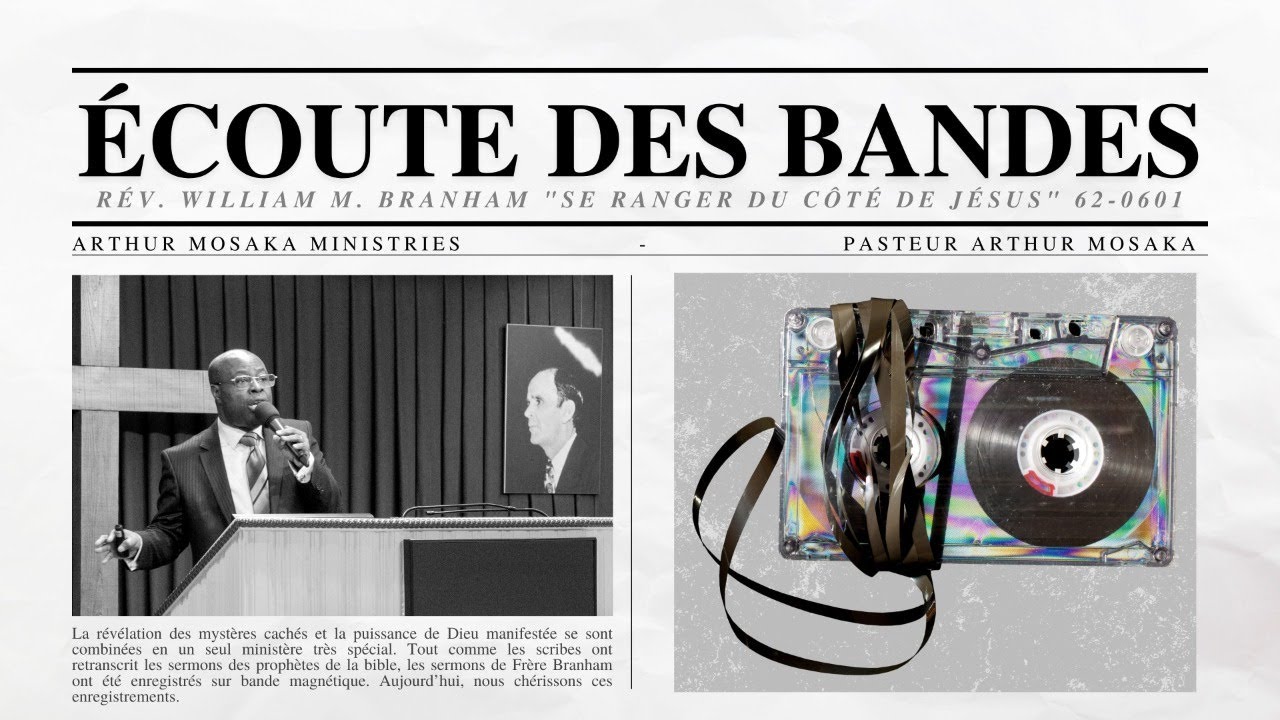 Ecoute Des Bandes | Pasteur Arthur Mosaka