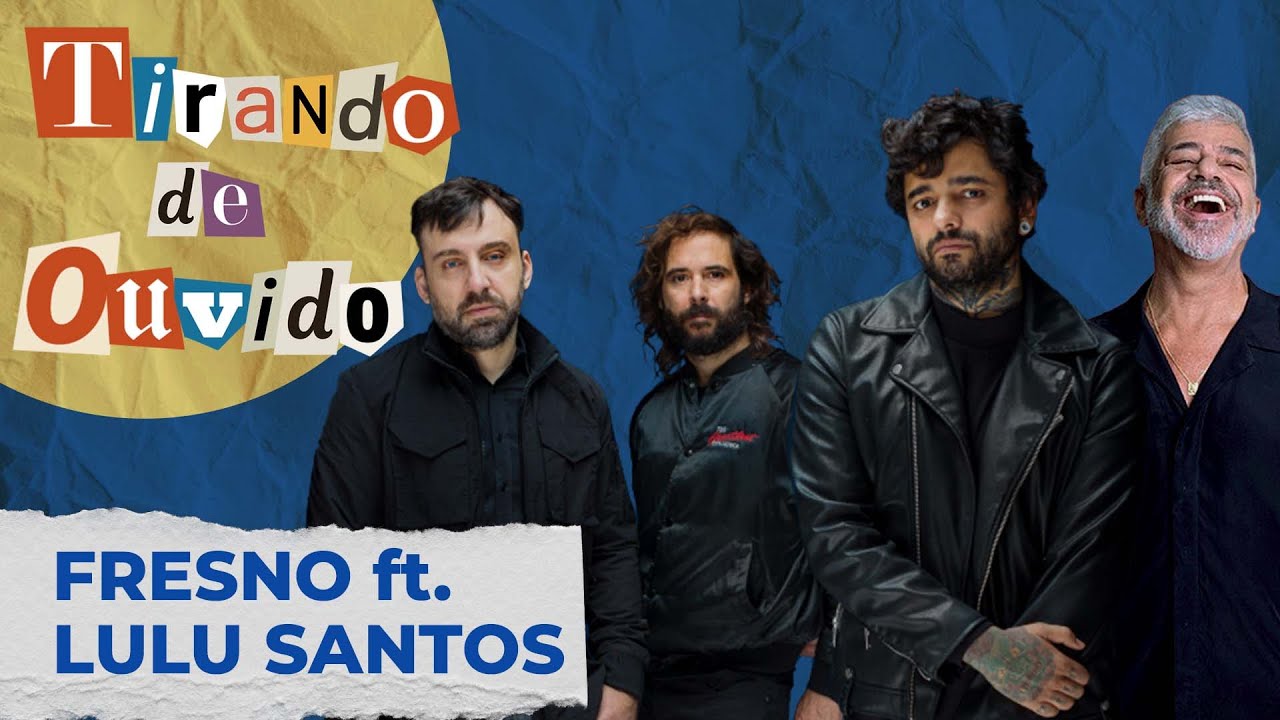 Já faz tanto tempo - Fresno feat Lulu Santos |  Tirando de ouvido EP #085