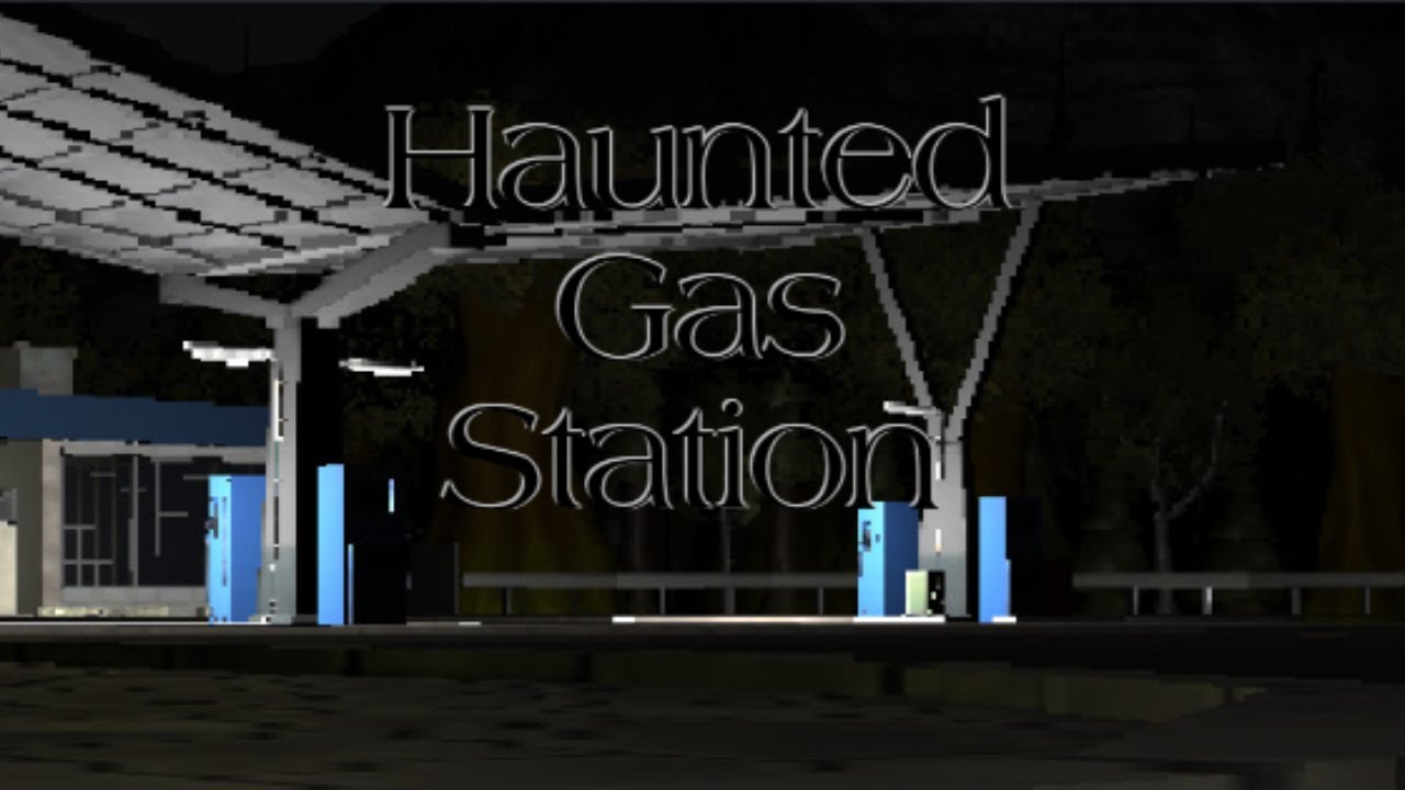 NOPE! Haunted Gas Station