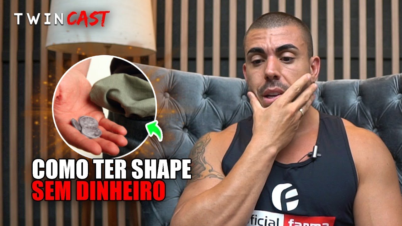 Marombeiro Pobre: Como ter resultados sem dinheiro - Twin Cast 11