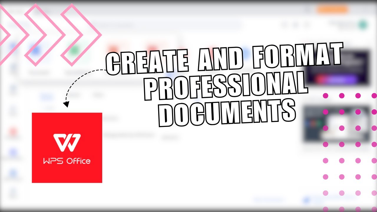 How to Create and Format Professional Documents in WPS Writer