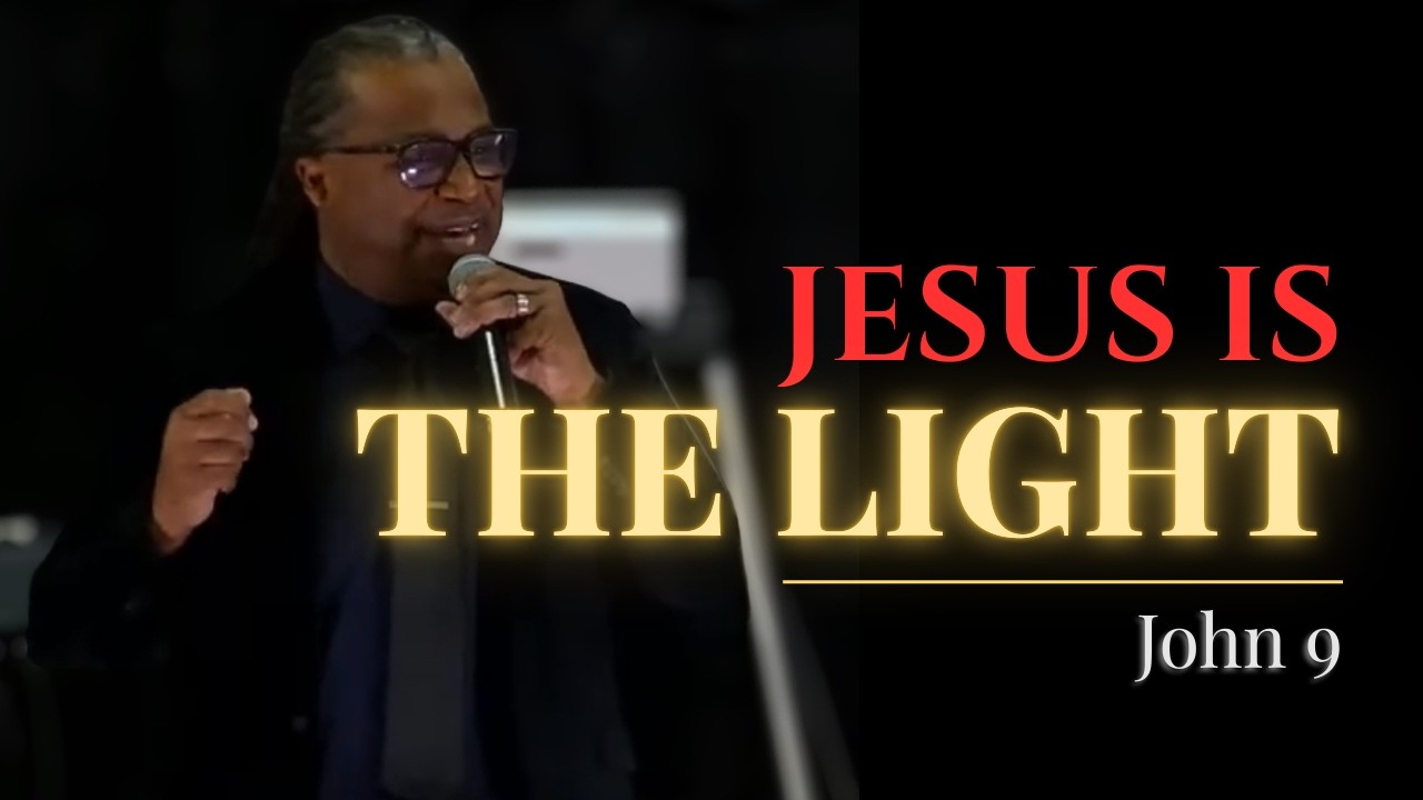 JESUS IS THE LIGHT | Pastor John Littlejohn