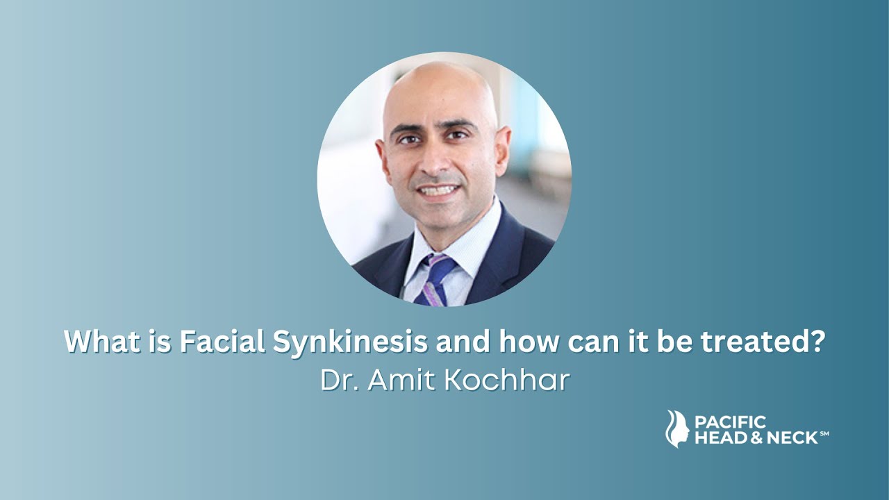 What is Facial Synkinesis and how can it be treated? | Dr. Amit Kochhar