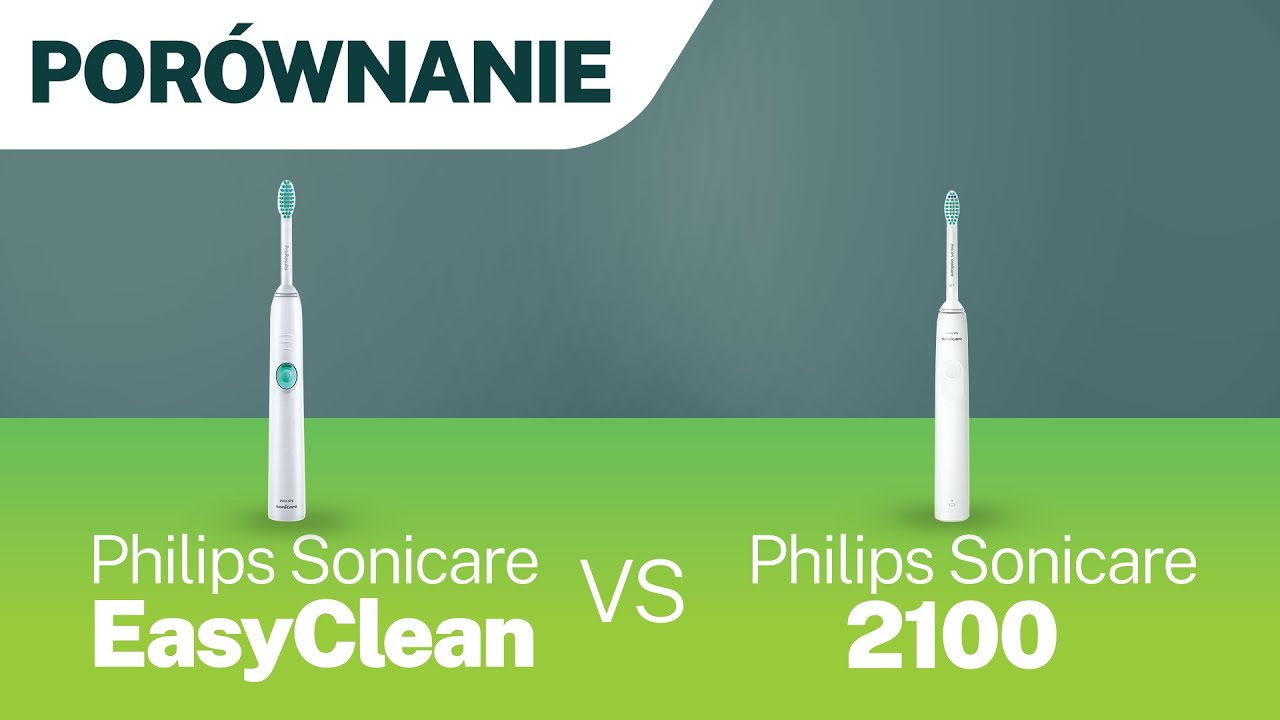 Porównanie szczoteczek sonicznych Philips Sonicare EasyClean HX6511 i 2100 HX3651🧐