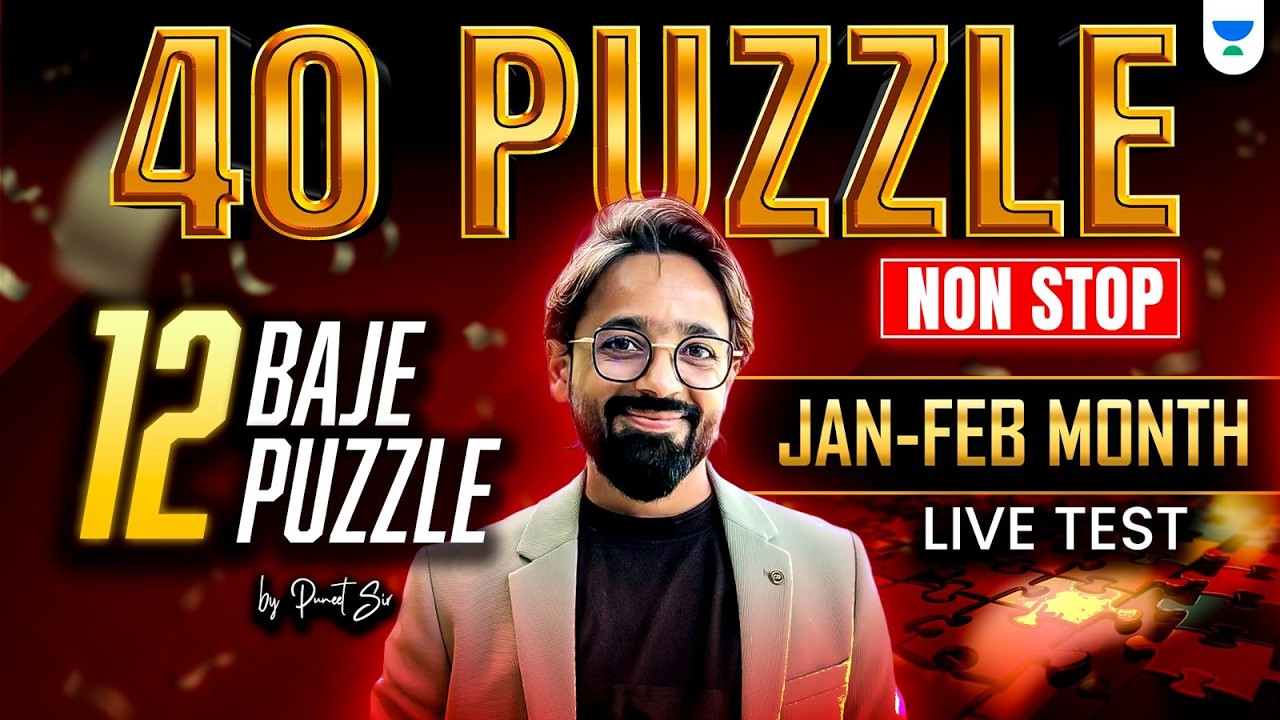 40 Puzzles Non-Stop Live Test | 12 Baje 12 Puzzle Test | Puzzle by Puneet Sir