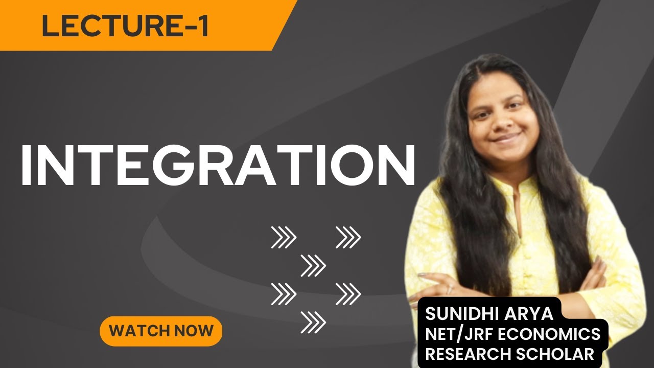 INTEGRATION | CALCULUS | BECC 102 | MEC 103 | MATHEMATICAL ECONOMICS | UGC NET ECONOMICS |